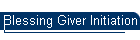 Blessing Giver Initiation